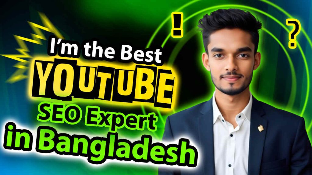 best youtube seo expert in bangladesh